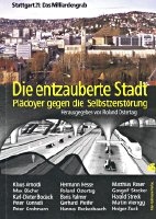 Die entzauberte Stadt